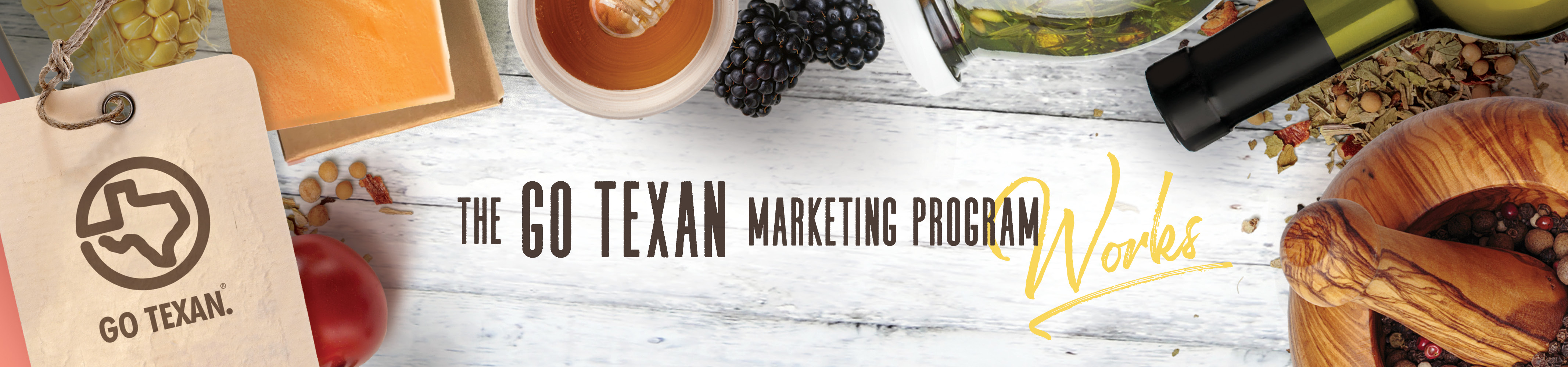 The GO TEXAN marketing program WORKS